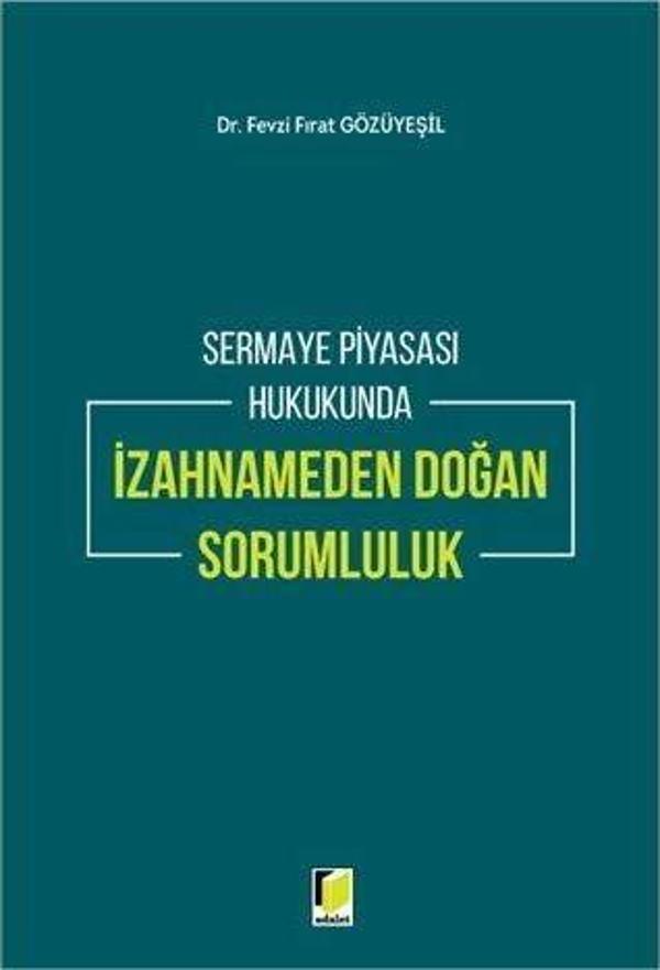 Sermaye Piyasası Hukukunda İzahnameden Doğan Sorumluluk - Adalet Yayınları - Image 1