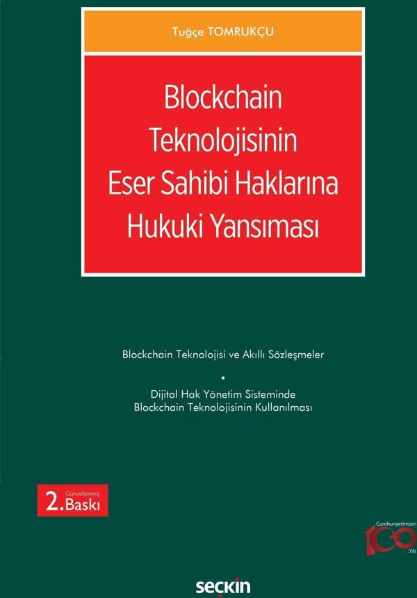 Blockchain Teknolojisinin Eser Sahibi Haklarına Hukuki Yansıması - Seçkin Yayıncılık - Image 1