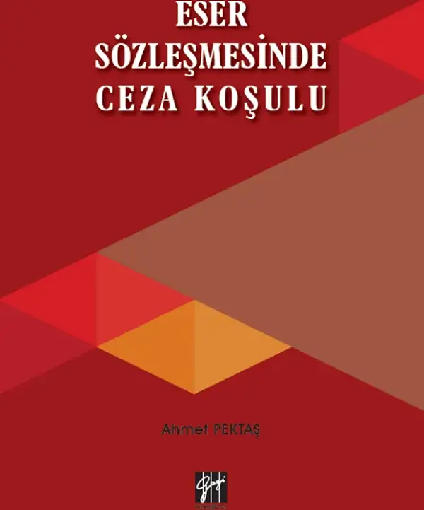 Eser Sözleşmesinde Ceza Koşulu - Gazi Kitabevi - Image 1