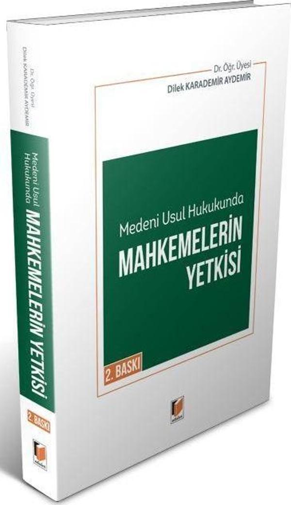 Medeni Usul Hukukunda Mahkemelerin Yetkisi - Adalet Yayınları - Image 1