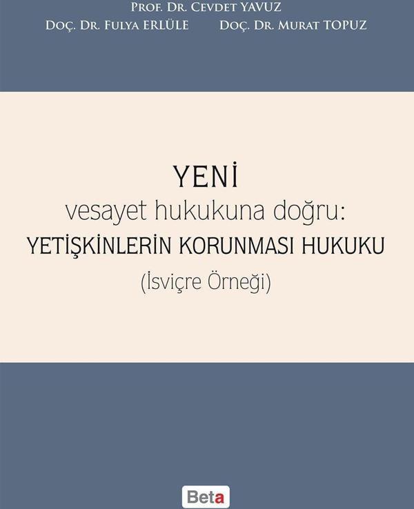 Yeni Yetişkinlerin Korunması Hukuku - Beta Yayınları - Image 1