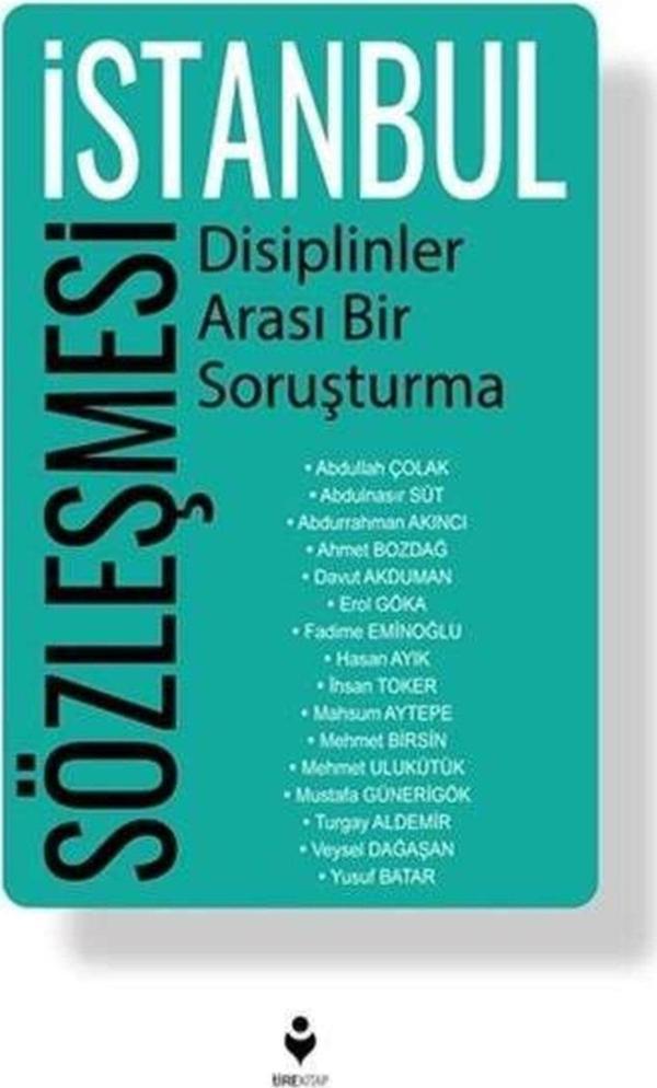 İstanbul Sözleşmesi - Disiplinler Arası Bir Soruşturma - Tire Kitap - Image 1