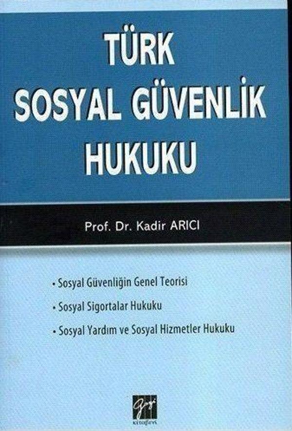 Türk Sosyal Güvenlik Hukuku - Gazi Kitabevi - Image 1