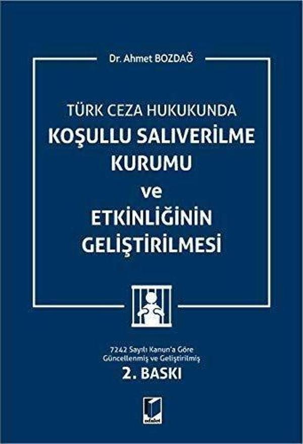 Türk Ceza Hukukunda Koşullu Salıverilme Kurumu ve Etkinliğinin Geliştirilmesi - Adalet Yayınları - Image 1