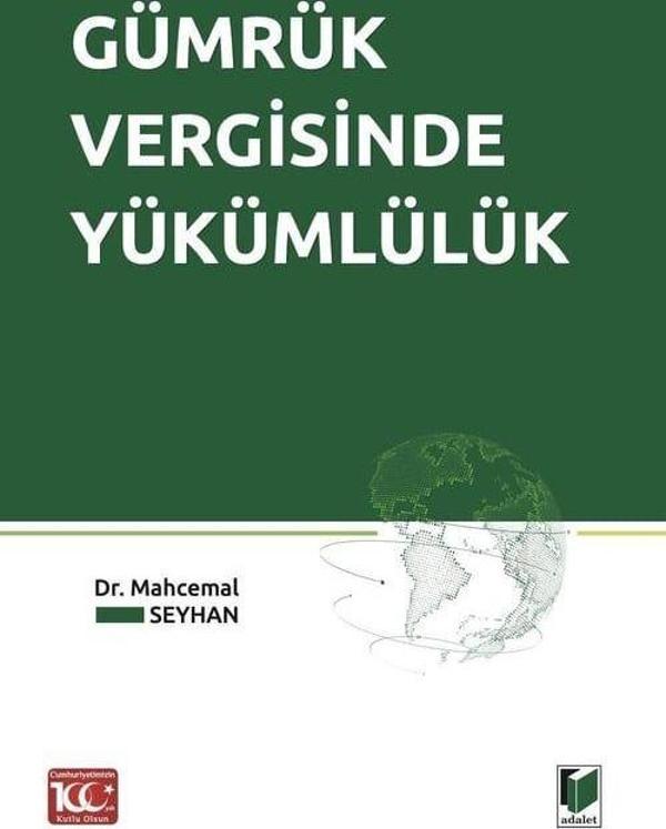 Gümrük Vergisinde Yükümlülük - Adalet Yayınları - Image 1
