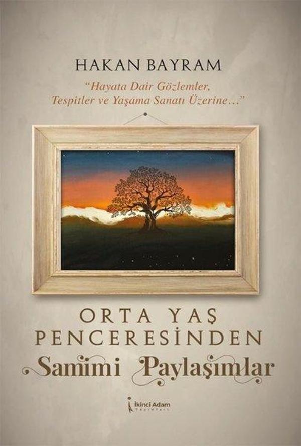 Orta Yaş Penceresinden Samimi Paylaşımlar - İkinci Adam Yayınları - Image 1