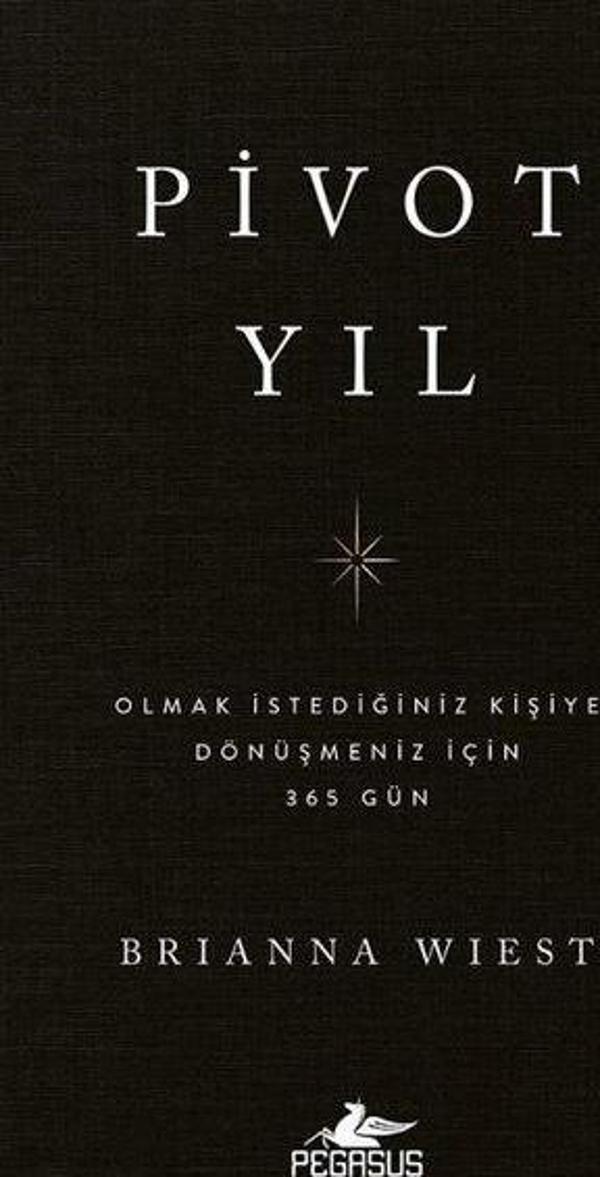 Pivot Yıl: Olmak İstediğiniz Kişiye Dönüşmeniz İçin 365 Gün - Pegasus Yayınevi - Image 1