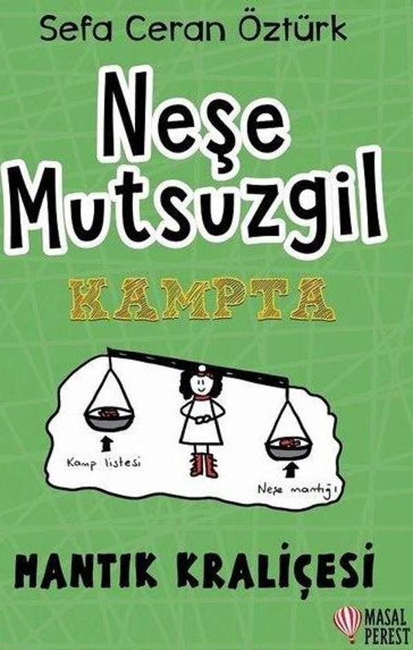 Neşe Mutsuzgil: Kampta - Mantık Kraliçesi - Masalperest - Image 1