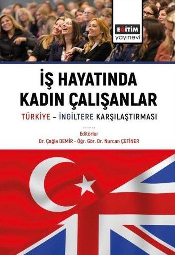 İş Hayatında Kadın Çalışanlar - Türkiye - İngiltere Karşılaştırmaları - Eğitim Yayınevi - Image 1