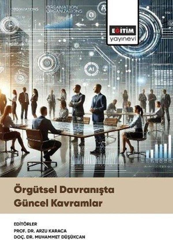 Örgütsel Davranışta Güncel Kavramlar - Eğitim Yayınevi - Image 1