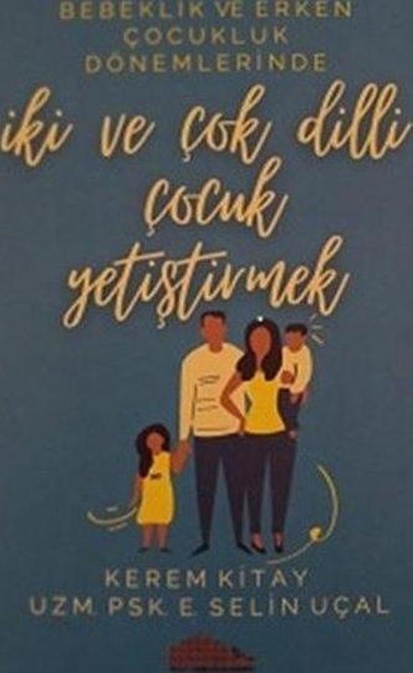 Bebeklik ve Erken Çocukluk Dönemlerinde İki ve Çok Dilli Çocuk Yetiştirmek - Ange Yayınları - Image 1