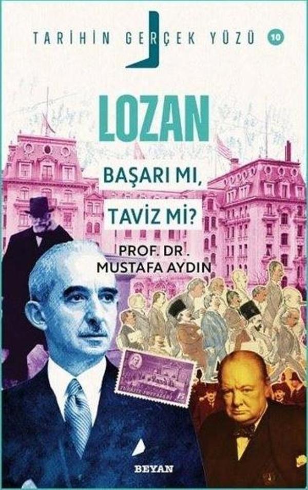 Lozan Başarı mı Taviz mi? Tarihin Gerçek Yüzü 10 - Beyan Yayınları - Image 1