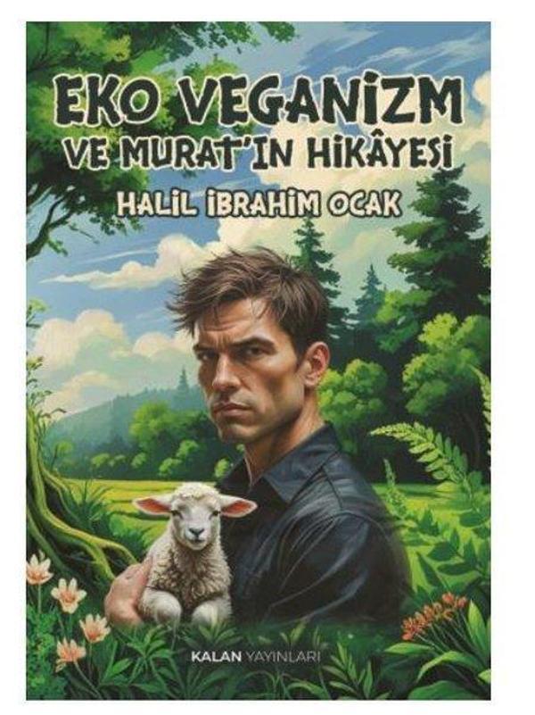 Eko Veganizm ve Murat'ın Hikayesi - Kalan Yayınları - Image 1