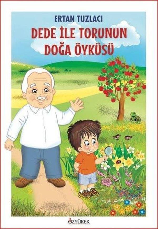 Dede İle Torunun Doğa Öyküsü - Özyürek Yayınevi - Image 1