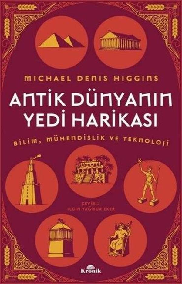 Antik Dünyanın Yedi Harikası - Bilim Mühendislik ve Teknoloji - Kronik Kitap - Image 1