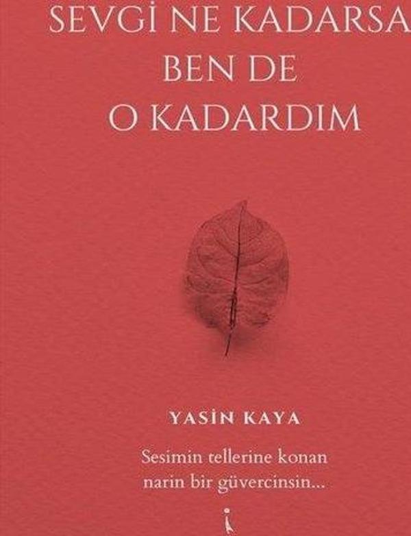 Sevgi Ne Kadarsa Ben de O Kadardım - İkinci Adam Yayınları - Image 1