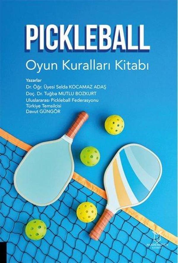 Pickleball Oyun Kuralları Kitabı - Akademisyen Kitabevi - Image 1