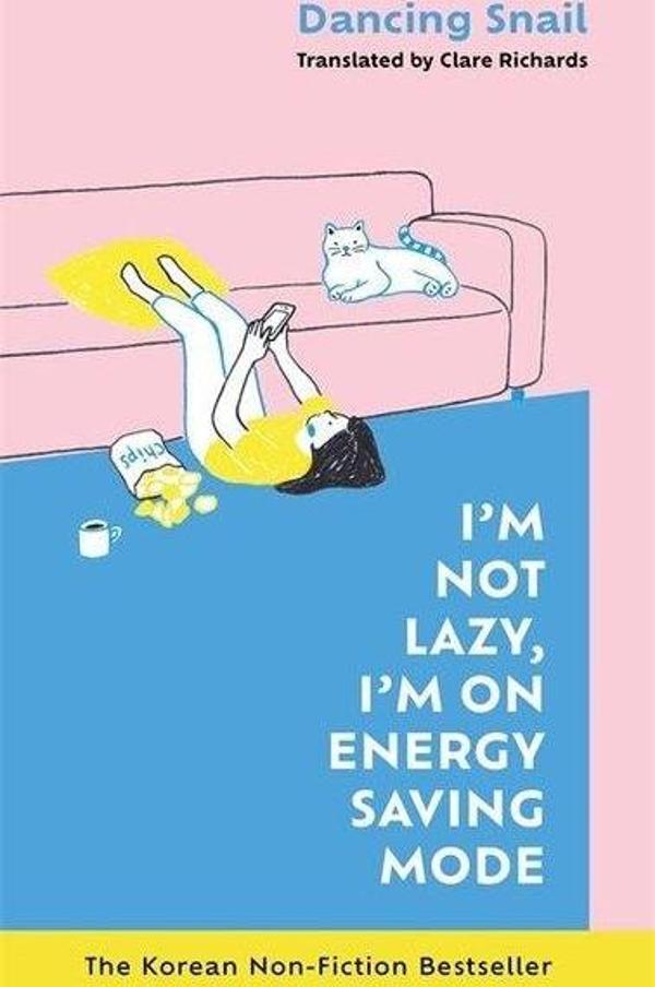 I'm Not Lazy I'm on Energy Saving Mode - Bonnier Books UK - Image 1
