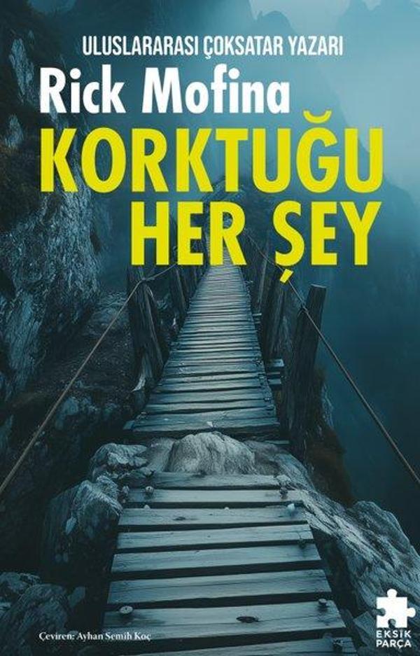 Korktuğu Her Şey - Eksik Parça Yayınları - Image 1