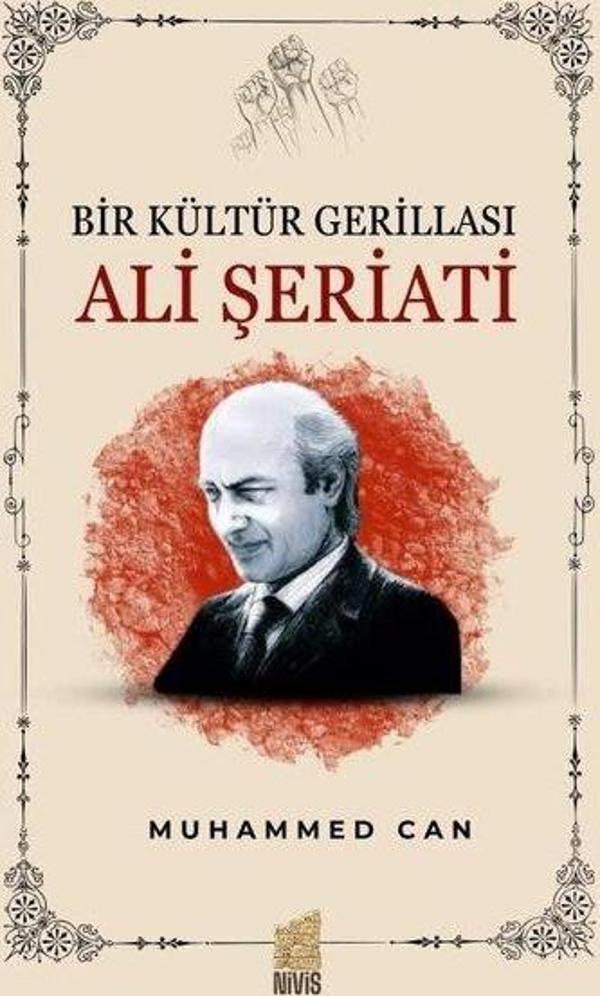 Bir Kültür Gerillası: Ali Şeriati - Nivis Yayınları - Image 1