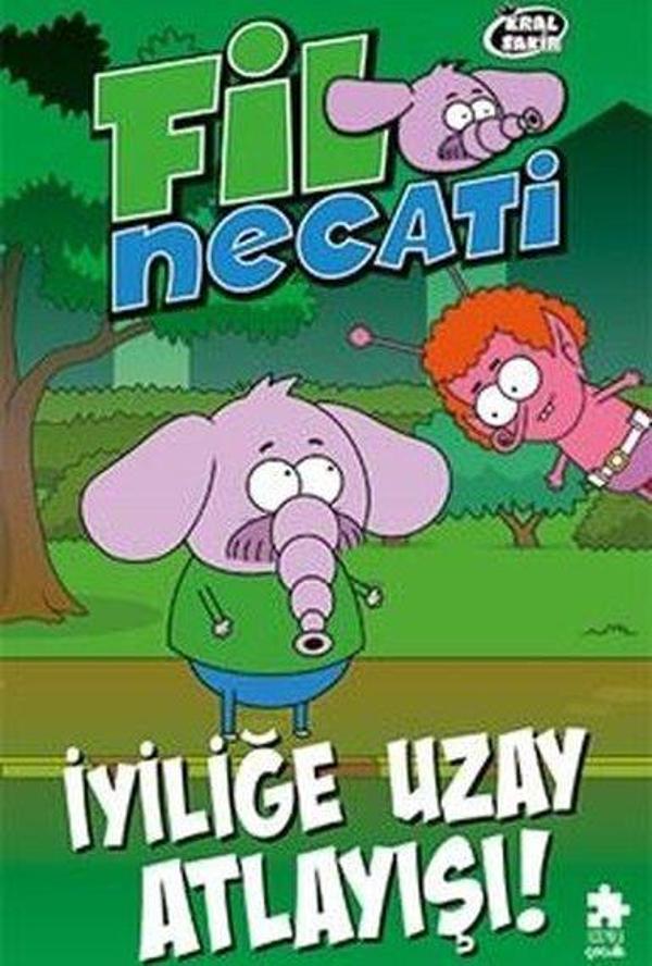 Kral Şakir Fil Necati 6 - İyiliğe Uzay Atlayışı! - Eksik Parça Yayınları - Image 1