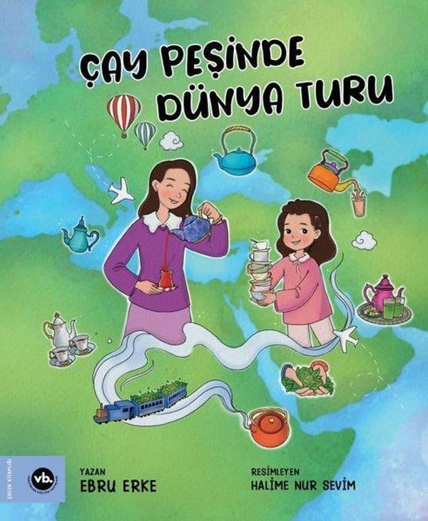 Çay Peşinde Dünya Turu - VakıfBank Kültür Yayınları - Image 1