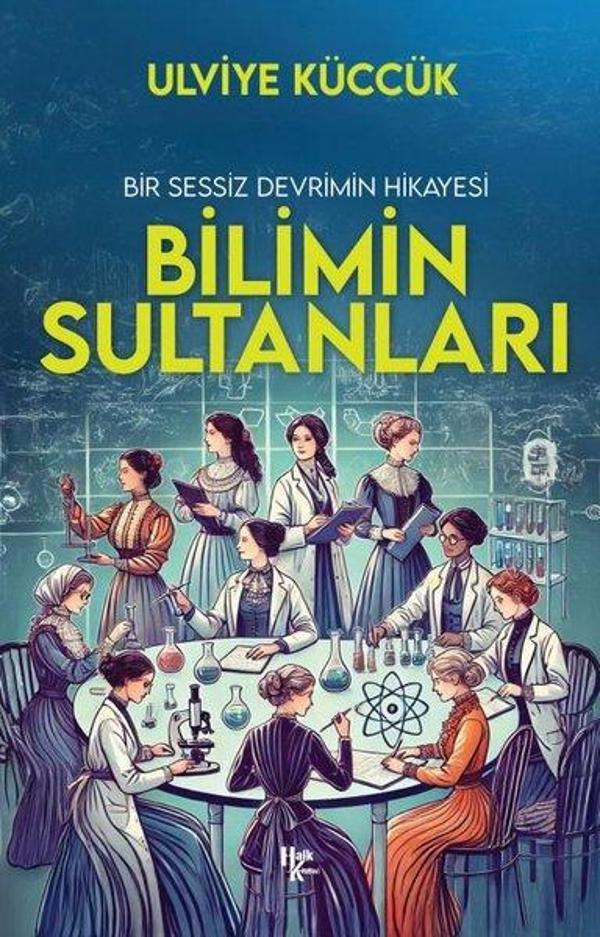 Bir Sessiz Devrimin Hikayesi - Bilimi Sultanları - Halk Kitabevi Yayınevi - Image 1