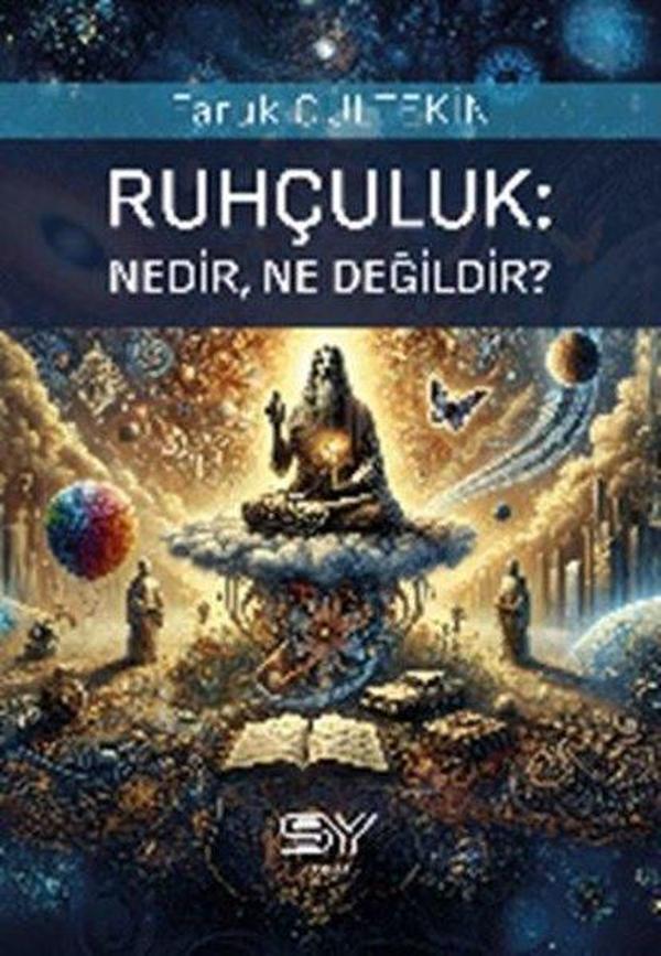 Ruhçuluk Nedir Ne Değildir? - Servet - Image 1