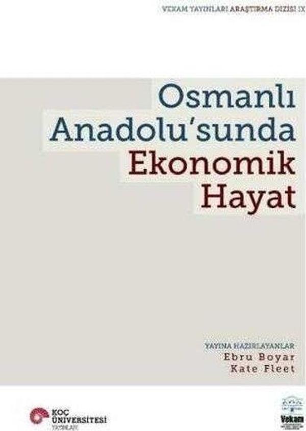 Osmanlı Anadolu'sunda Ekonomik Hayat - Vekam(Vehbi Koç Ankara Ar. Uy ve Ar - Image 1
