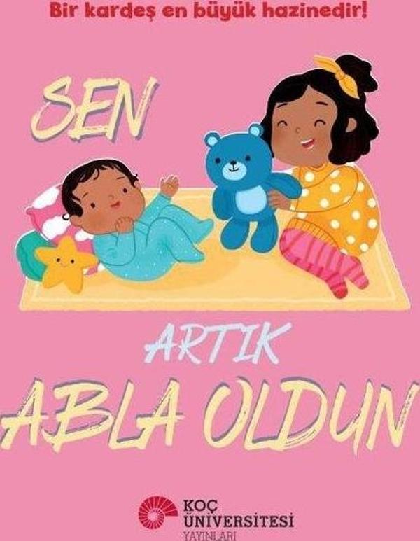 Sen Artık Abla Oldun - Koç Üniversitesi Yayınları - Image 1