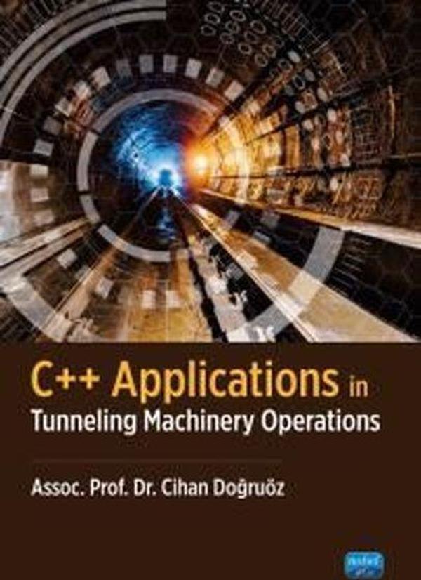 C++ Applications in Tunneling Machinery Operations - Nobel Akademik Yayıncılık - Image 1
