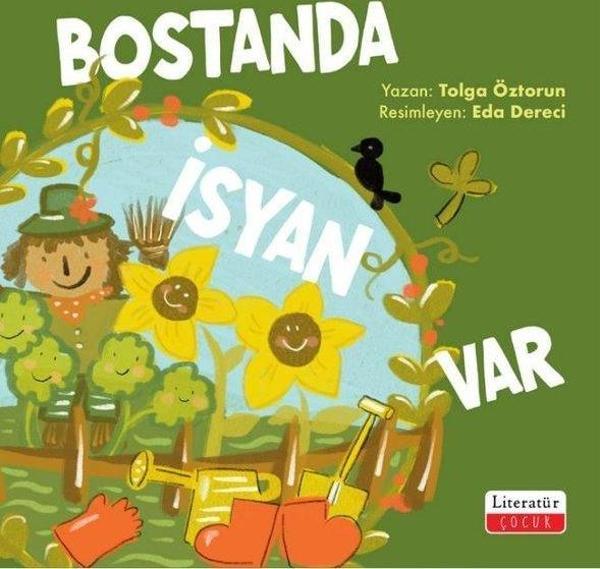 Bostanda İsyan Var - Literatür Çocuk - Image 1