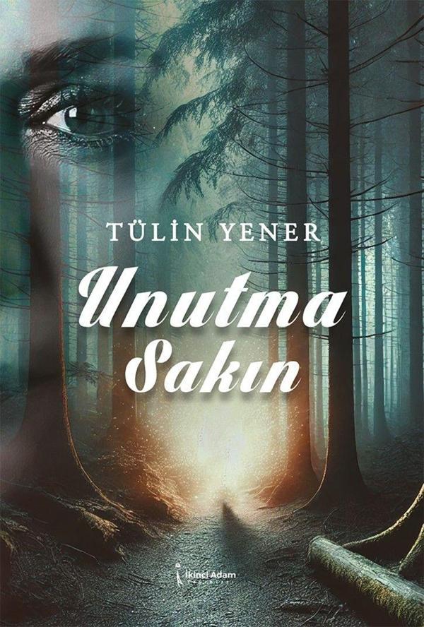 Unutma Sakın - İkinci Adam Yayınları - Image 1
