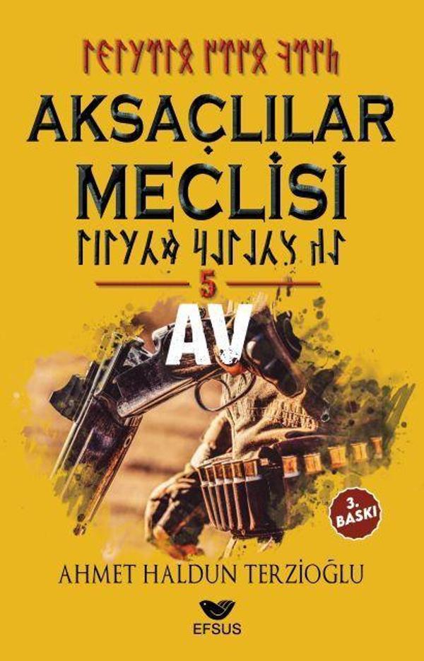 Aksaçlılar Meclisi 5 - Av - Efsus - Image 1