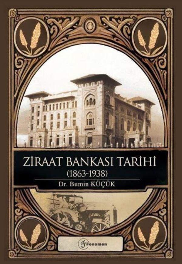 Ziraat Bankası Tarihi (1863-1938) - Fenomen Yayıncılık - Image 1