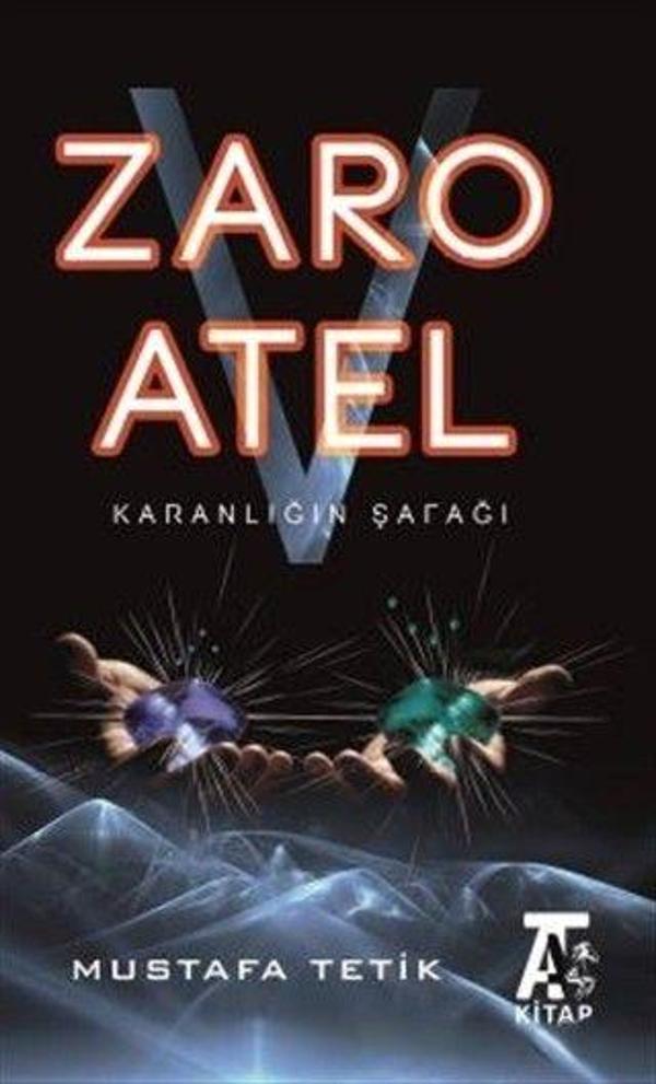 Zaro V Atel - Karanlığın Şafağı - Kitap At Yayınları - Image 1