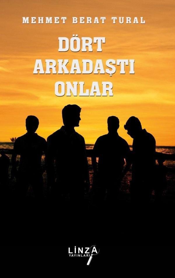 Dört Arkadaştı Onlar - Linza Yayınları - Image 1