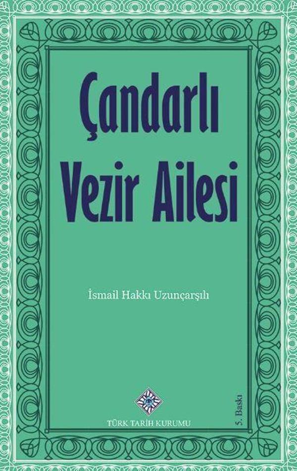 Çandarlı Vezir Ailesi - Türk Tarih Kurumu Yayınları - Image 1