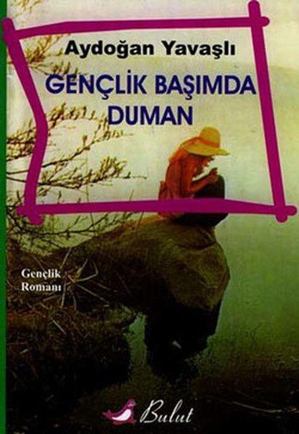 Gençlik Başımda Duman - Bulut Yayınları - Image 1