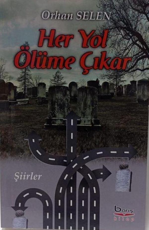 Her Yol Ölüme Çıkar - Barış Kitap Yayıncılık - Image 1