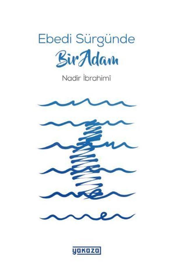 Ebedi Sürgünde Bir Adam - Yakaza Yayınları - Image 1