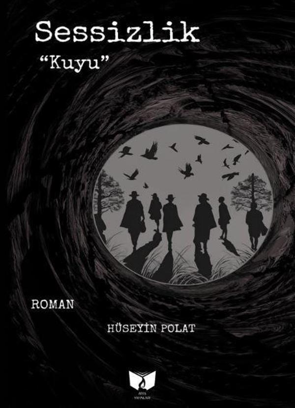 Sessizlik ''Kuyu'' - Ateş Yayınları - Image 1