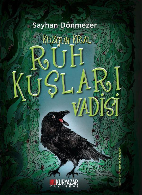 Kuzgun Kral - Ruh Kuşları Vadisi - Okuryazar Yayınevi - Image 1
