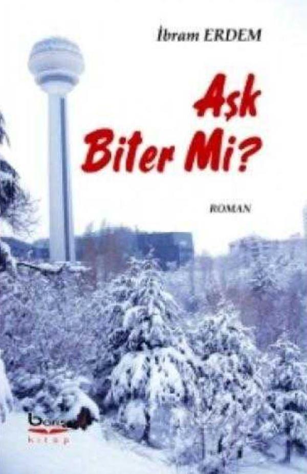 Aşk Biter Mi? - Barış Kitap Yayıncılık - Image 1