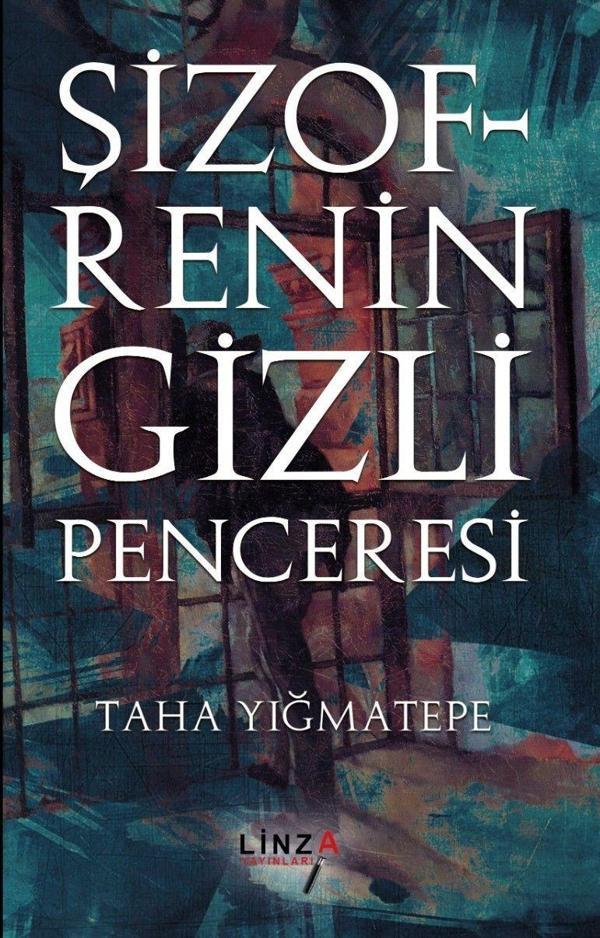 Şizofrenin Gizli Penceresi - Linza Yayınları - Image 1