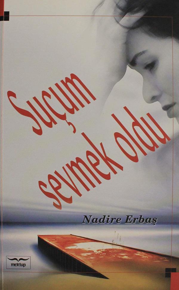 Suçum Sevmek Oldu - Mektup Yayınları - Image 1