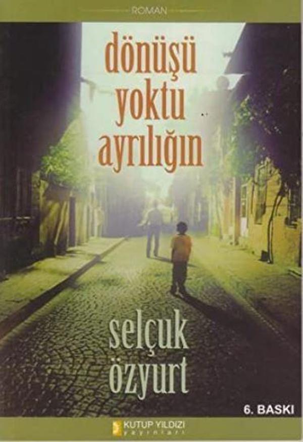 Dönüşü Yoktu Ayrılığın - Kutup Yıldızı Yayınları - Image 1