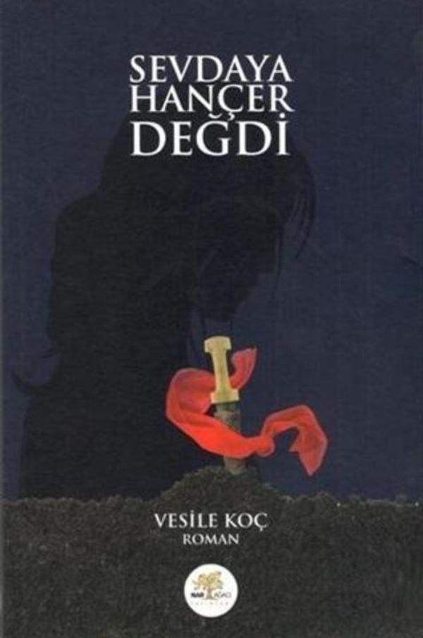 Sevdaya Hançer Değdi - Nar Ağacı Yayınları - Image 1