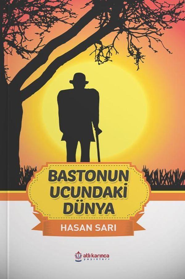 Bastonun Ucundaki Dünya - Atlı Karınca Yayınları - Image 1