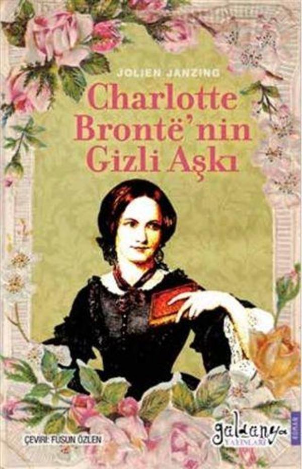 Charlotte Bronte’nin Gizli Aşkı - Güldünya Yayınları - Image 1